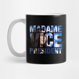 Madame Vice President Mug